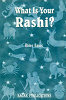 What is your Rashi