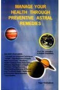 Medical Astrology - (Manage Your Health through Astral Remedies)